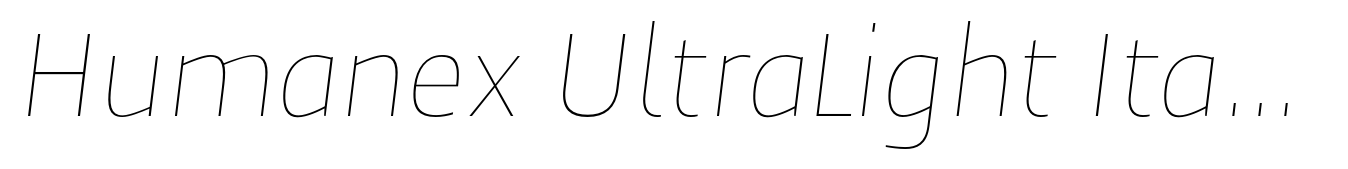 Humanex UltraLight Italic